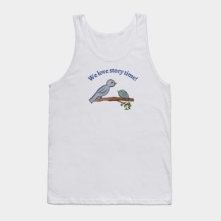 Library Birds Love Story Time Tank Top